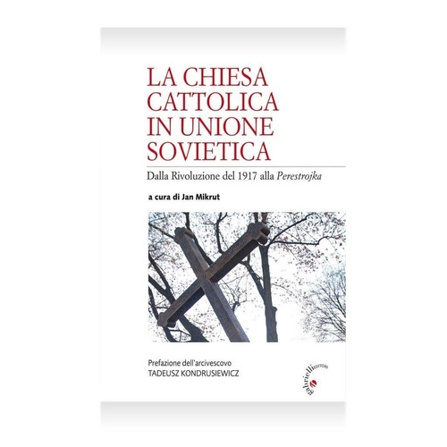 Католическая церковь и коммунистические режимы в Восточной Европе: опыт написания истории